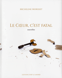 Coeur, c'est fatal (Le)